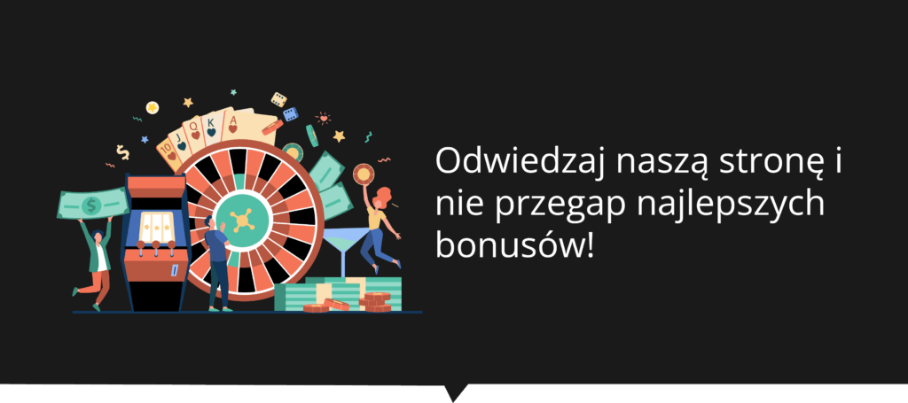 Infografika z napisem "Odwiedzaj naszą stronę i nie przegap najlepszych bonusów".